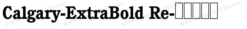 Calgary-ExtraBold Re字体转换